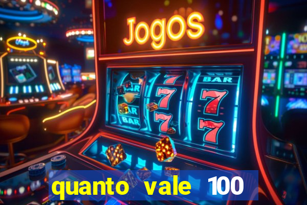 quanto vale 100 pesos em real